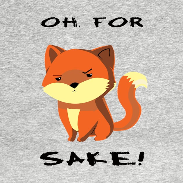Oh, For Fox Sake! by mynaito
